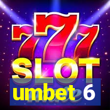 umbet 6